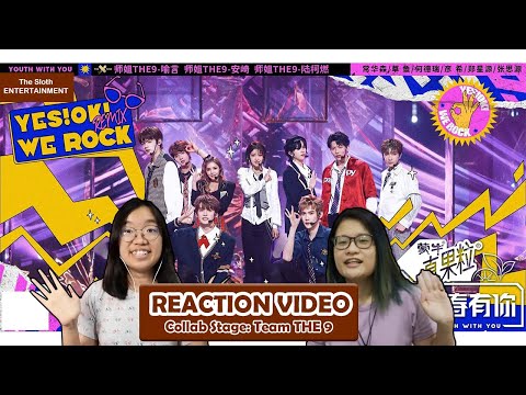 【Reaction】 Youth with You Season 3, Collab Stage Team The9 #Youthwithyou3