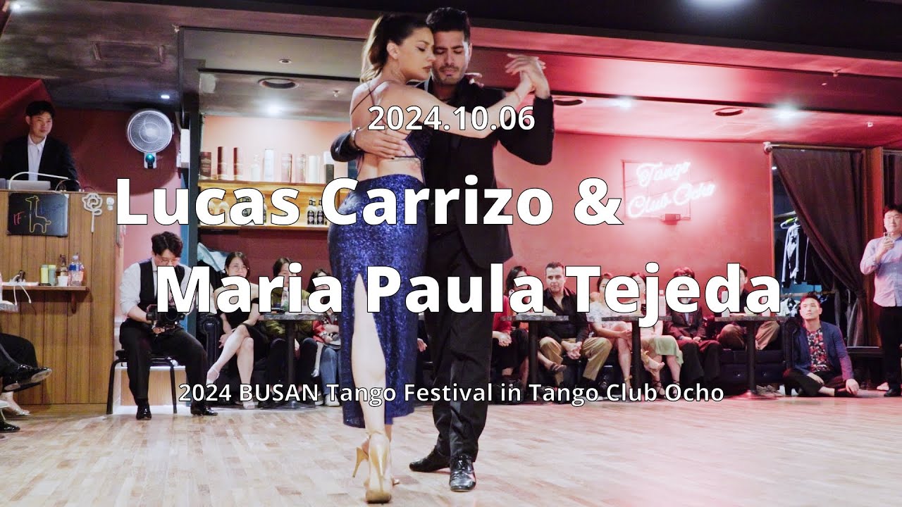 Video thumbnail for [ Tango ] 2024.10.06 - Lucas Carrizo & Maria Paula Tejeda - Show.No.2