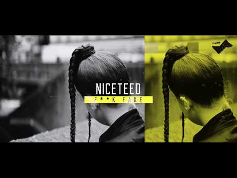 Niceteed - Fuck Fake (Official Video)