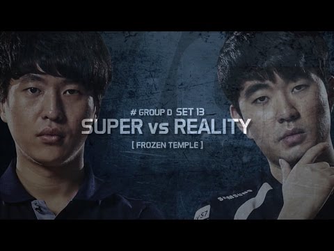 [SSL 2016 S2] Group D set13 - Super vs Reality