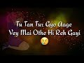 Ajj Vi Chauni Aa Ninja Very Sad Whatsapp Status Video Latest Punjabi Sad Romantic Status Video