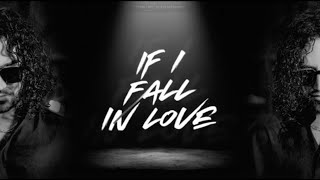 If I Fall in Love Music Video