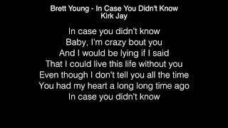 Kirk Jay - In Case You Didn&#39;t Know Lyrics (Brett Young) The Voice