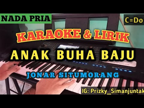 KAROKE ANAK BUHA BAJU - JONAR SITUMORANG NADA PRIA