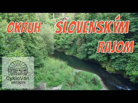 Cyklotrasa Okruh Slovenským rajom.