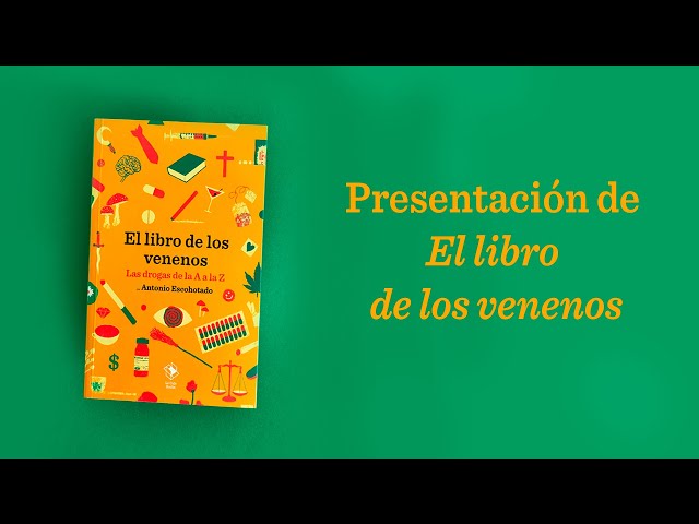 Vídeo relacionado con El libro de los venenos: Las drogas de la A a la Z: 27 (Caja baja)