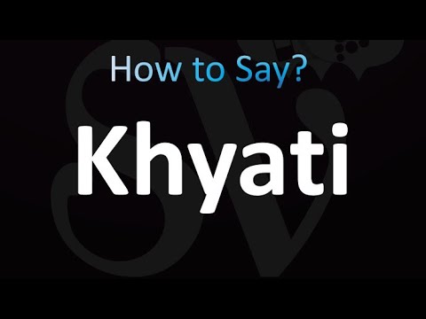 How to Pronounce Khyati (correctly!)