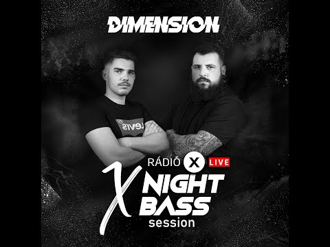 DIMENSION LIVE @ Radio X Hungary - X Night Bass Session
