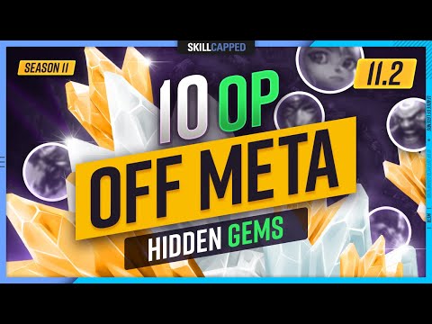 10 OP OFF META Champions That Are HIDDEN GEMS in Season 11!