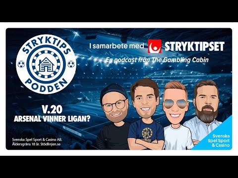 Stryktipspodden v.20 - Arsenal vinner ligan?
