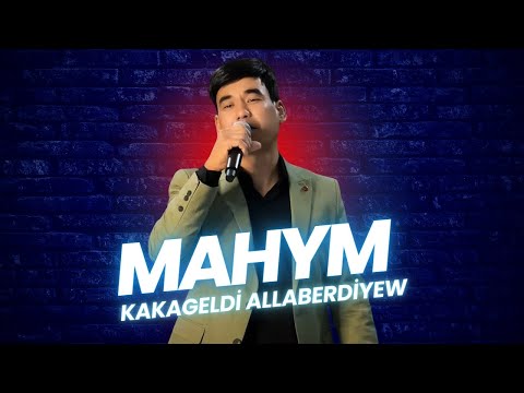 Kakageldi Allaberdiýew - Mahym ( Janly Ses ) 2025 Live Performance 