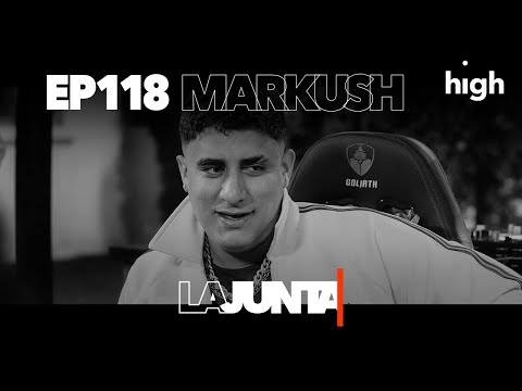 #LaJunta | Entrevista a MARKUSH “PRENDO STREAM PARA OLVIDARME DE LA VOLÁ ”