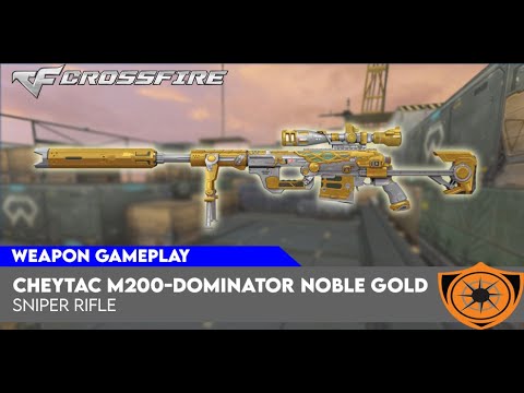 Crossfire PH - Cheytac M200-Dominator Noble Gold