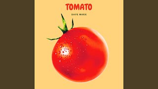 Tomato Music Video