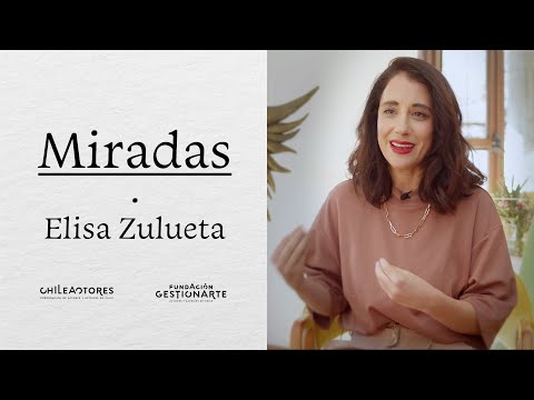 Miradas con Elisa Zulueta