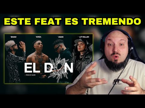 KHEA, Bhavi, LIT Killah, Asan - EL DON // BATERISTA REACCIONA // Nacho Lahuerta