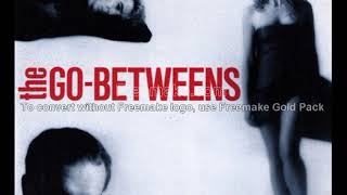 The Go-Betweens - Quiet heart
