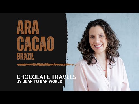 Interview with Luciana from Ara Cacao (chocolate consulting) based in Brazil