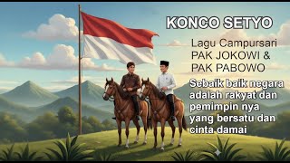 Download lagu KONCO SETYO I Lagu untuk Pak Jokowi dan Pak Prabowo mp3