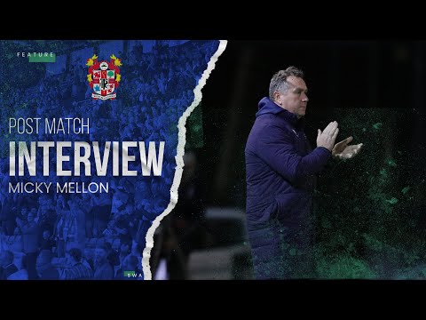 Post Match | Micky Mellon (Oldham Athletic)