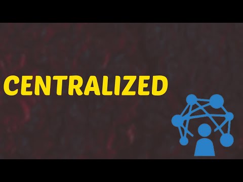 What Does CENTRALIZED Means || Meanings And Definitions With Example in ENGLISH