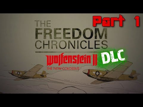 Wolfenstein 2 DLC The Freedom Chronicles Episode 1 Ps4 PRO Road to 100 Subs