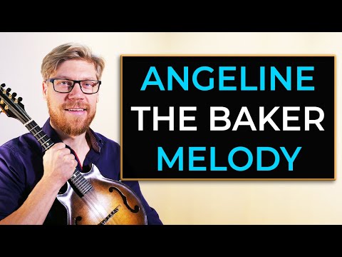 Angeline the Baker - Melody - Mandolin Lesson