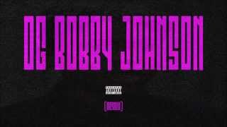OG Bobby Johnson Ft. A$AP Ant, Tyga, Slim Thug