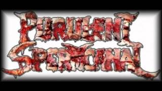 Purulent Spermcanal - Attack Of Dead Infection