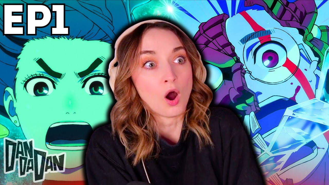 CRAZY FIRST EPISODE! Dan Da Dan REACTION & OP/ED | "Thats How Love Starts, Ya Know!"