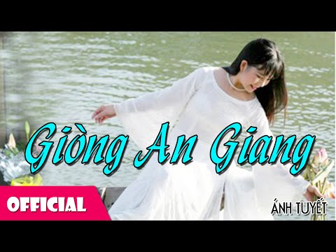 Dòng An Giang Sheet - Ánh Tuyết