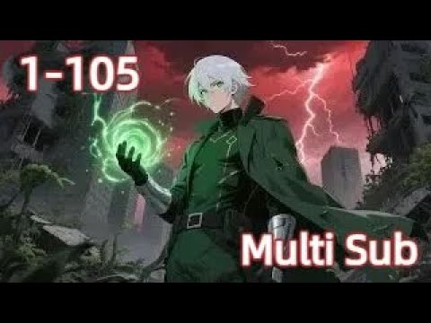 ☠【Multi Sub】Undead Beast King: SSS Summons at My Command EP 1-105#anime #animation