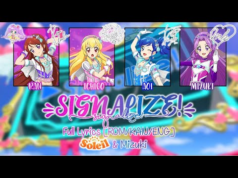 Signalize!｜Soleil & Mizuki｜FULL+LYRICS[ROM/KAN/ENG]｜Aikatsu!