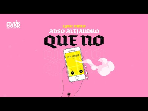 Que No - Adso Alejandro