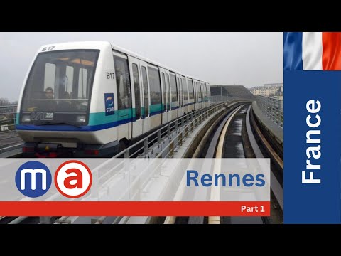Rennes Metro / Métro de Rennes, France - Line A Part 1 of 2