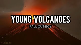 YOUNG VOLCANOES | LETRA ESPAÑOL | FALL OUT BOY