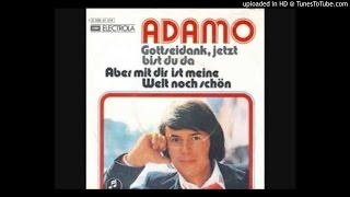 Salvatore Adamo - Gottseidank, jetzt bist du da- Lyly oldies a gogo
