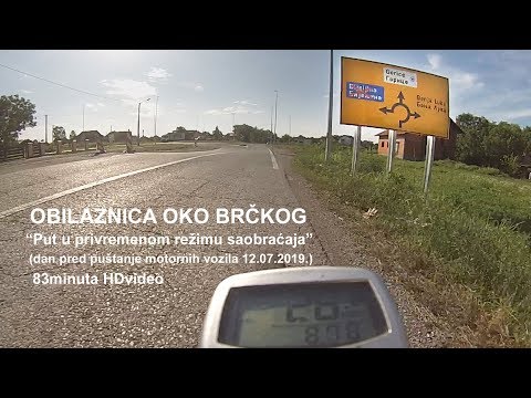 2019. Brčko (18+18km) OBILAZNICA zaobilaznica oko Brčkog, "Rog" bicikl "FOTO NEŠO"