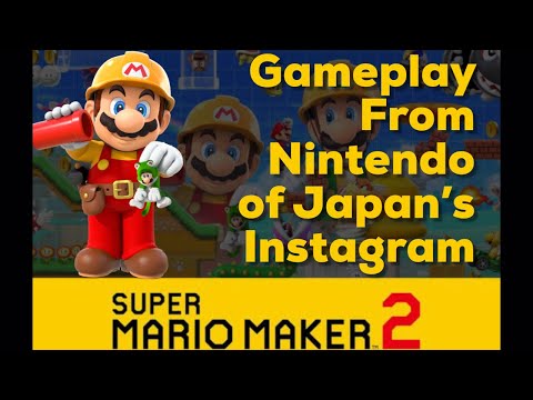 Mario Maker 2 Gameplay From Nintendo Of Japan’s Instagram