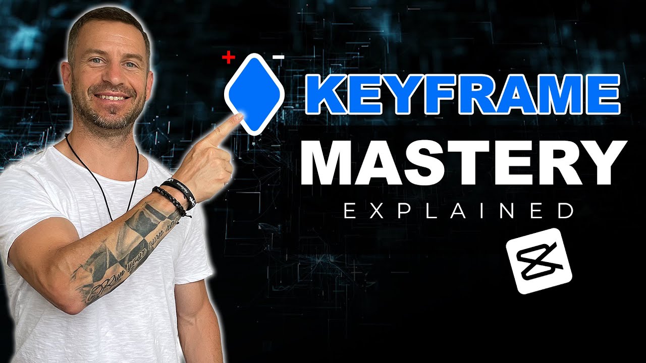 Keyframe MASTERY Explained | CapCut Tutorial