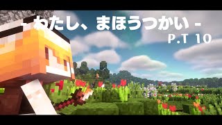 [Minecraft] わたし、まほうつかい P.T10[ゆっくり実況] [Electroblob’s wizardry] [マイクラ]