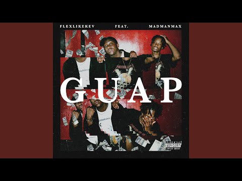 Guap (feat. MadManMax)