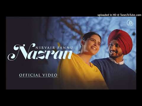 Nazran - Nirvair Pannu (Official Video) Mxrci | Juke Dock