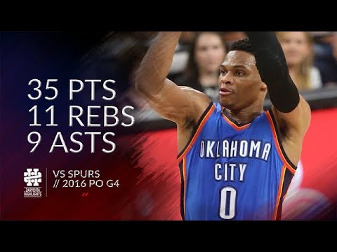 Russell Westbrook 35 pts 11 rebs 9 asts vs Spurs 2016 PO G5