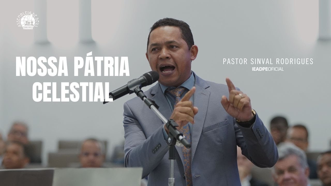 PASTOR SINVAL RODRIGUES [4K] NOSSA PÁTRIA CELESTIAL - PRIMEIRA SANTA CEIA DO ANO  01/01/2024 IEADPE