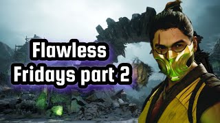 Flawless Fridays part 2