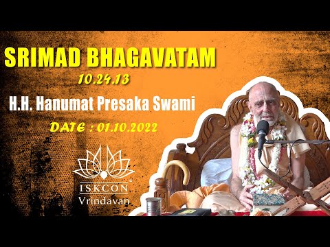 H.H. Hanumat Presaka Swami Maharaja_S.B-10.24.13_01.10.2022
