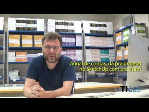 [TI Lab] Afinal de contas, dá pra projetar no SketchUp com precisão?