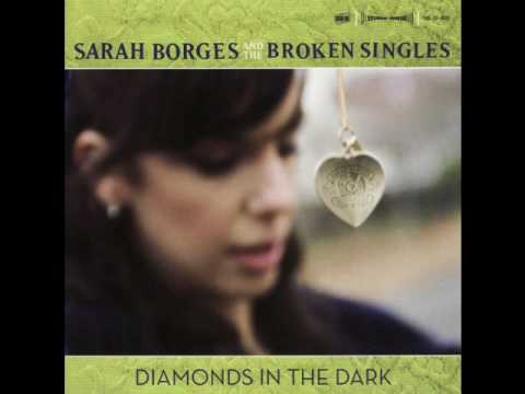 Sarah Borges and the Broken Singles - "The Day We Met"