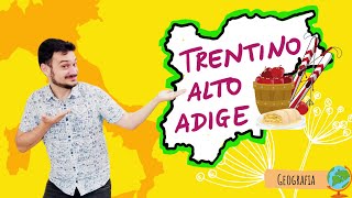 IL TRENTINO ALTO ADIGE - La geografia spiegata ai bambini di scuola primaria